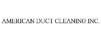 AMERICAN DUCT CLEANING INC.