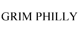 GRIM PHILLY