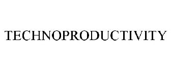TECHNOPRODUCTIVITY