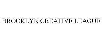 BROOKLYN CREATIVE LEAGUE