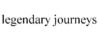 LEGENDARY JOURNEYS