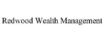 REDWOOD WEALTH MANAGEMENT