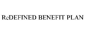 REDEFINED BENEFIT PLAN