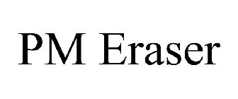 PM ERASER