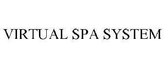 VIRTUAL SPA SYSTEM