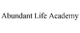 ABUNDANT LIFE ACADEMY