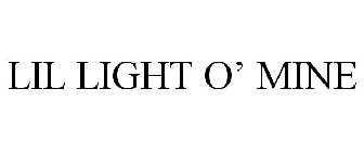 LIL LIGHT O' MINE