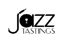 JAZZ TASTINGS