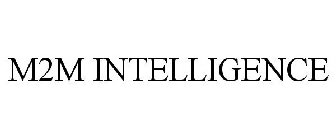 M2M INTELLIGENCE