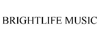 BRIGHTLIFE MUSIC