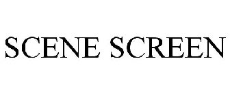 SCENE SCREEN