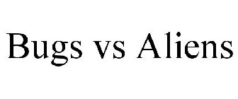 BUGS VS ALIENS