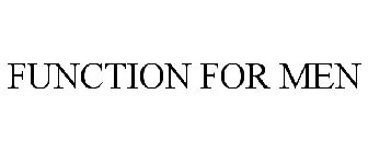 FUNCTION FOR MEN