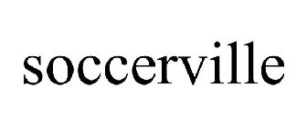 SOCCERVILLE