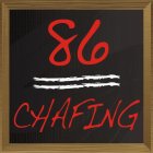 86 CHAFING