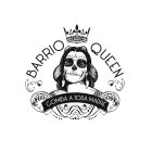 BARRIO QUEEN COMIDA A TODA MADRE