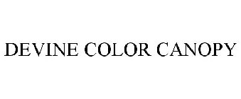 DEVINE COLOR CANOPY