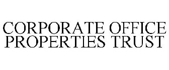 CORPORATE OFFICE PROPERTIES TRUST