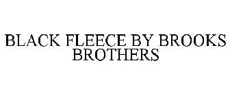 BLACK FLEECE BY BROOKS BROTHERS