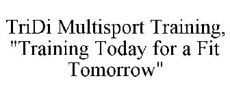 TRIDI MULTISPORT TRAINING 