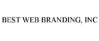 BEST WEB BRANDING, INC