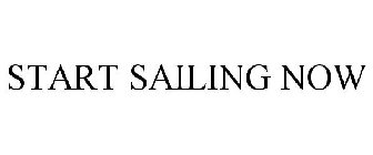 START SAILING NOW