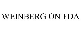 WEINBERG ON FDA