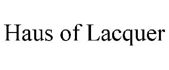 HAUS OF LACQUER