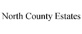 NORTH COUNTY ESTATES