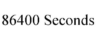 86400 SECONDS