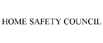 HOME SAFETY COUNCIL