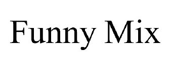 FUNNY MIX