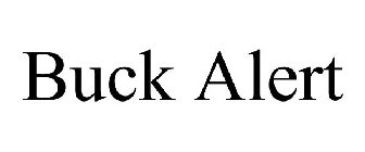BUCK ALERT