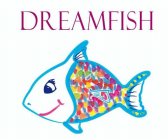 DREAMFISH