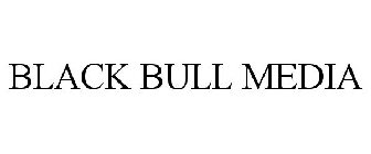 BLACK BULL MEDIA