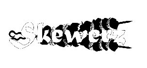 SKEWERZ