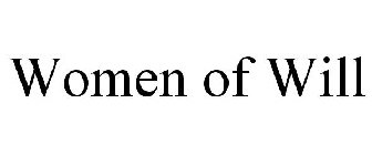 WOMEN OF WILL