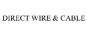 DIRECT WIRE & CABLE