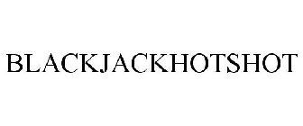 BLACKJACKHOTSHOT