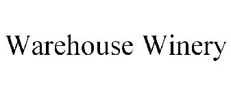 WAREHOUSE WINERY