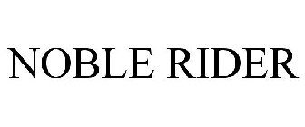 NOBLE RIDER