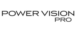 POWER VISION PRO