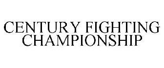 CENTURY FIGHTING CHAMPIONSHIP