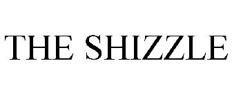 THE SHIZZLE