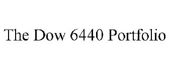 THE DOW 6440 PORTFOLIO