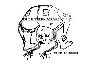 BITE THIS ADAM EVE FLIP-N-ISMS