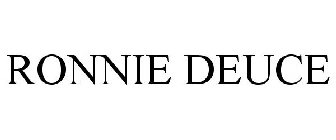 RONNIE DEUCE