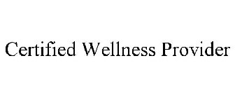 CERTIFIED WELLNESS PROVIDER