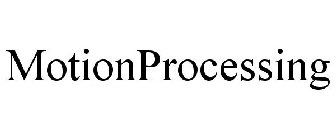 MOTIONPROCESSING
