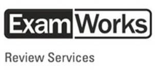 EXAMWORKS REVIEW SERVICES